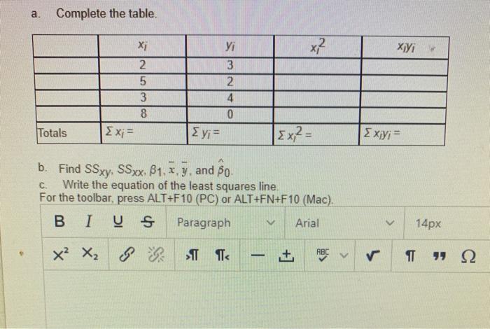  a. Complete the table x2 Xiyi xi 2. 5 3 8