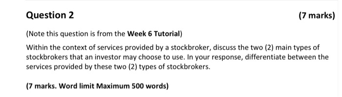  Question 2 (7 marks) (Note this question is from the Week