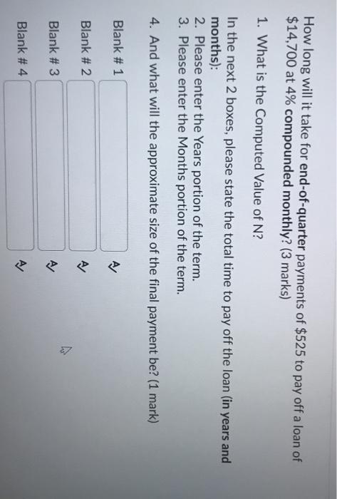  please correct answer only How long will it take for end-of-quarter