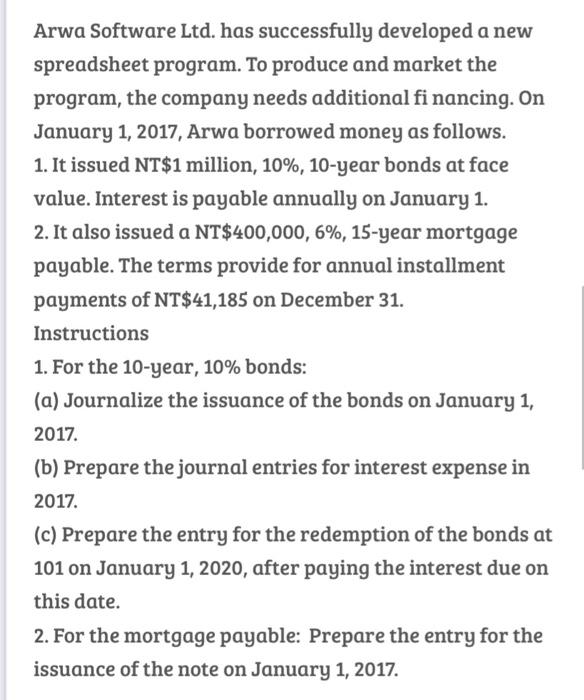  Arwa Software Ltd. has successfully developed a new spreadsheet program. To