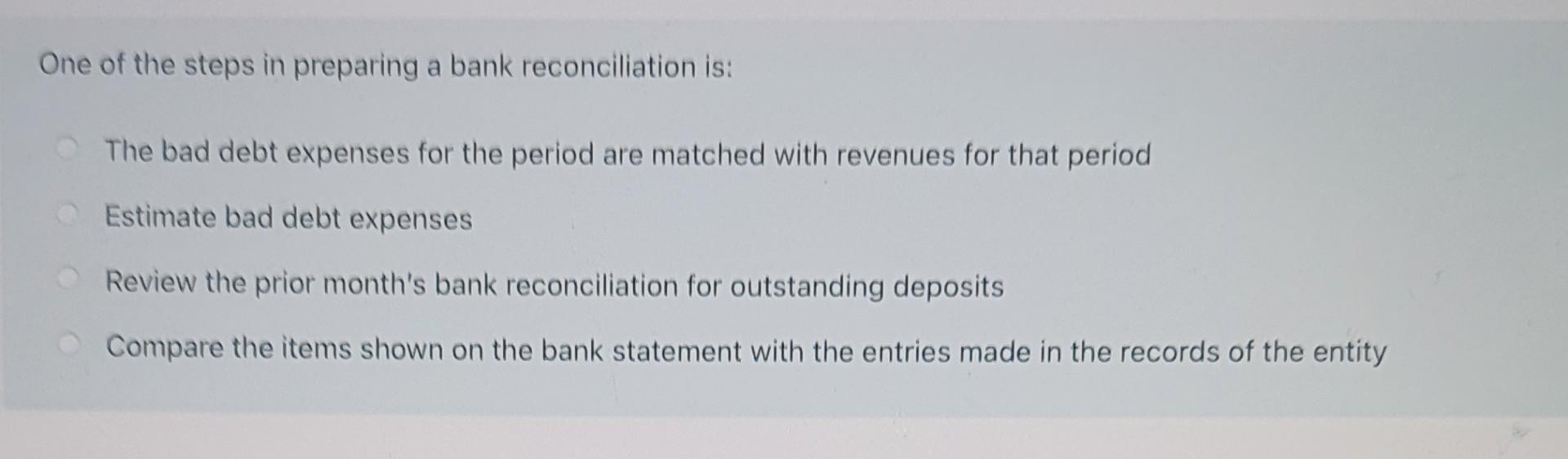  need quick answer not explanation One of the steps in preparing