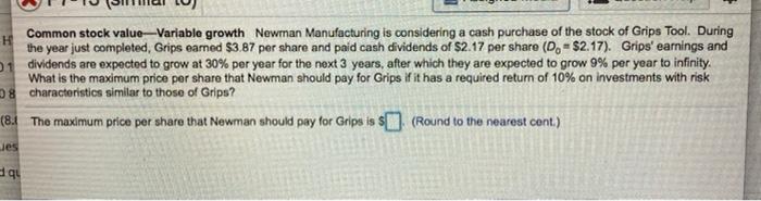  H Common stock value-Variable growth Newman Manufacturing is considering a cash