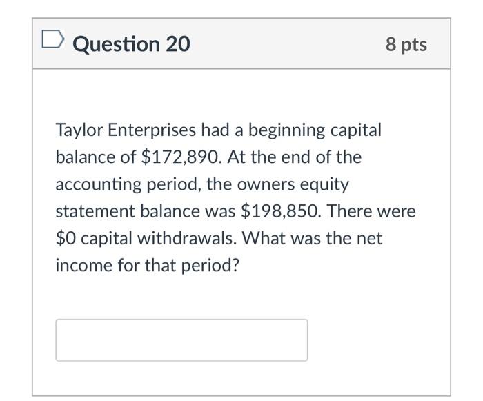 income when total revenues are greater than total expenses. Question 8 1