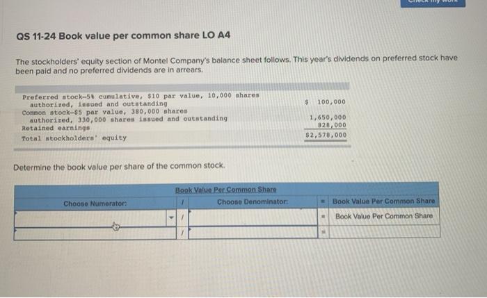  QS 11-24 Book value per common share LO A4 The stockholders'