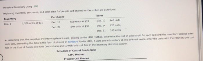  help please Perpetual Inventory Using LIFO Beginning inventory, purchases, and sales