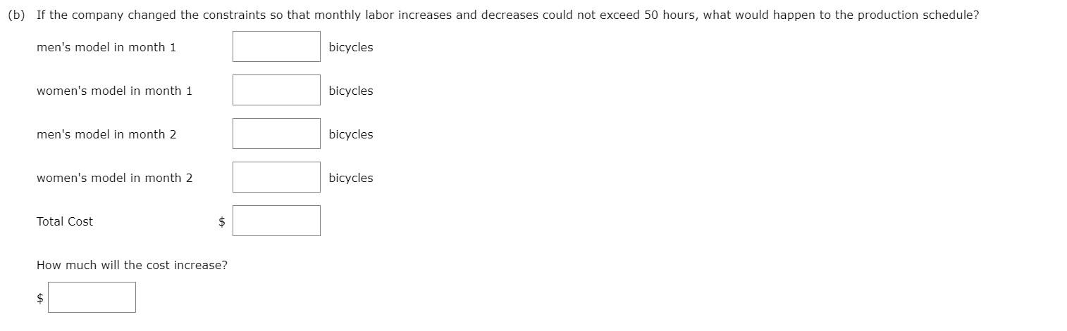 10-speed bicycles during the next two months. Management wants to develop a