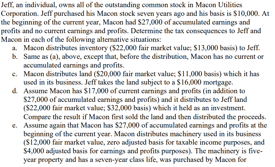 Answer all problems related to the question and explain answers. Jeff, an