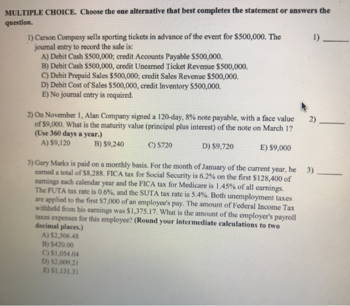  MULTIPLE CHOICE. Choose the one alternative that best completes the statement