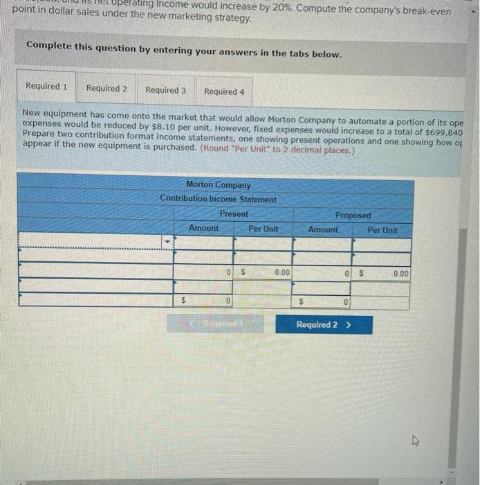 of Safety [LO5-4, LO5-5, LO5-7, LO5-8] Morton Company's contribution format income statement