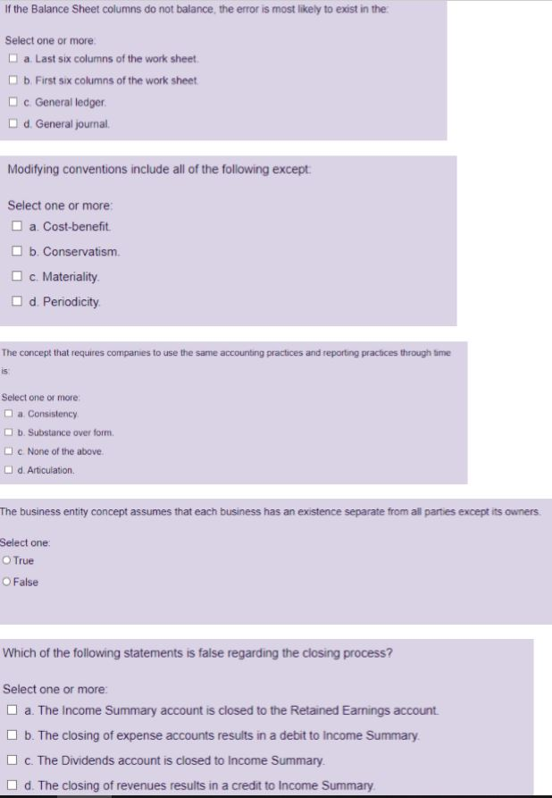Basic Accounting Questions. If the Balance Sheet columns do not balance, the