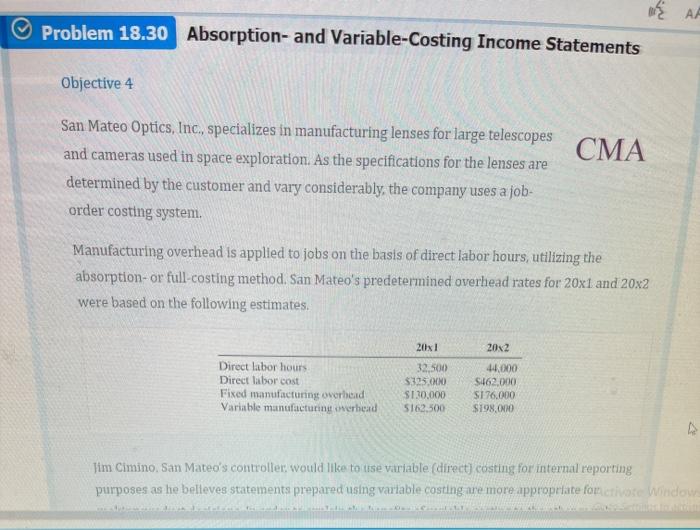  HE AF Problem 18.30 Absorption- and Variable-Costing Income Statements Objective 4