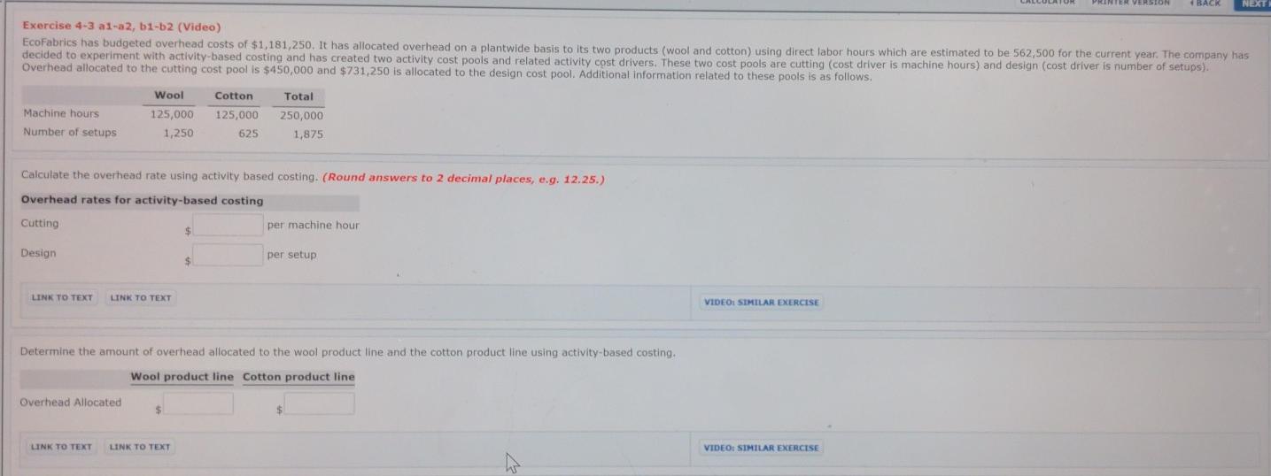  ER VERSION NEXT Exercise 4-3 ai-a2, 61-62 (Video) EcoFabrics has budgeted