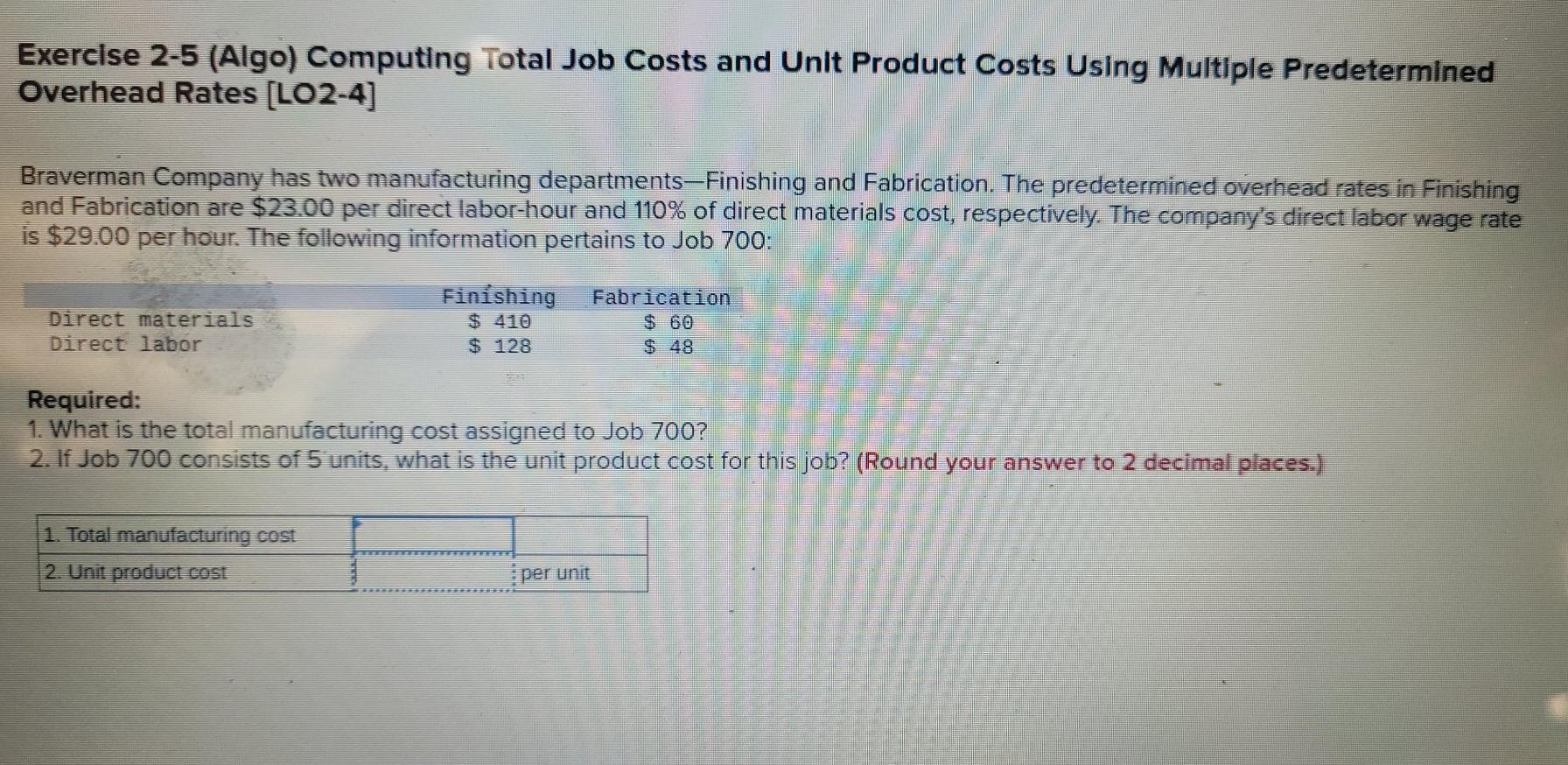 Exercise 2-5 (Algo) Computing Total Job Costs and Unit Product Costs