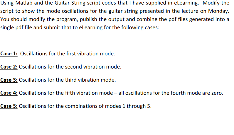  Using Matlab and the Guitar String script codes that I have