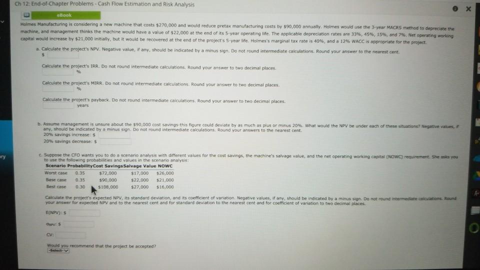  X Ch 12. End-of-Chapter Problems. Cash Flow Estimation and Risk Analysis