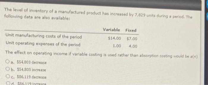 inventory of a manufactured product has increased by 9,379 units during a