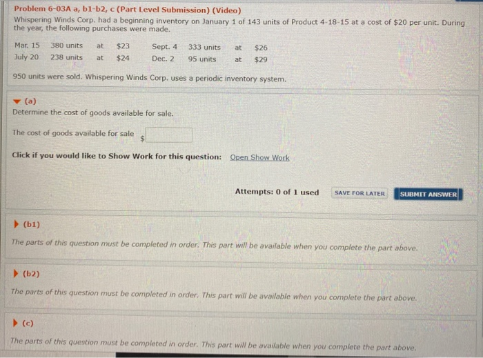 Problem 6-03A a, bl-b2, c (Part Level Submission) (Video) Whispering Winds