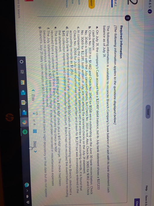 to the questions displayed below) The following information is available to reconcile