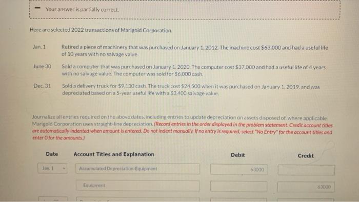  Your answer is partially correct. Here are selected 2022 transactions of