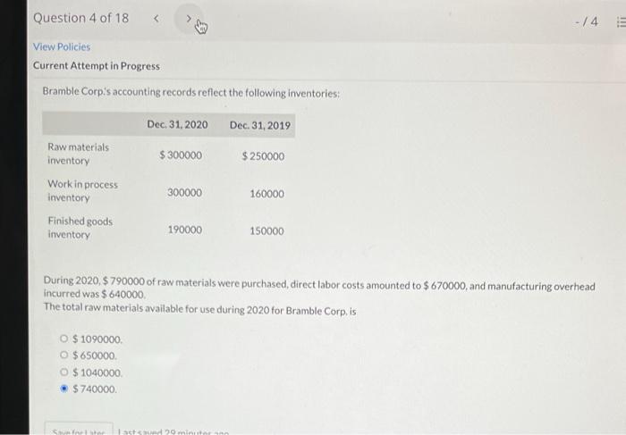 Question 4 of 18 View Policies Current Attempt in Progress Bramble Corp:s