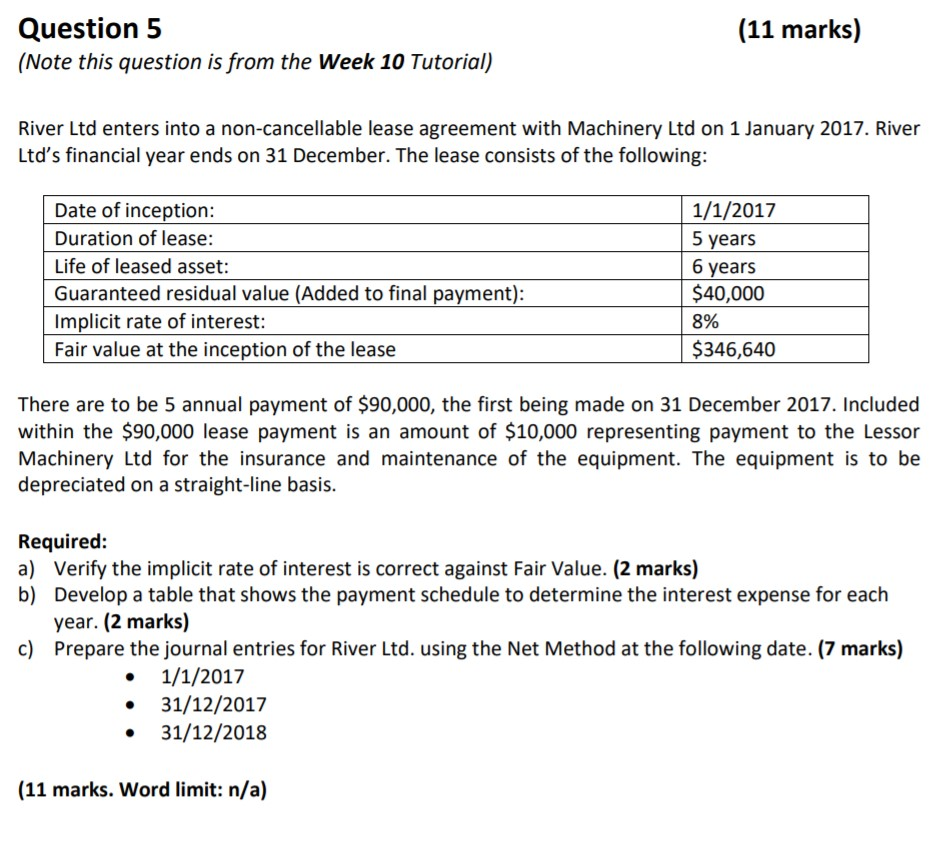  (11 marks) Question 5 (Note this question is from the Week