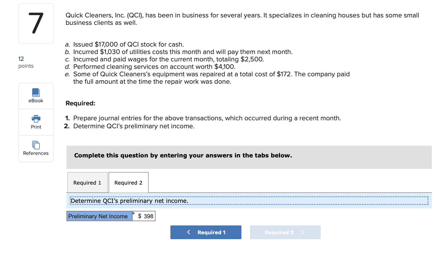 Thank you in advance!! Quick Cleaners, Inc. (QCI), has been in business
