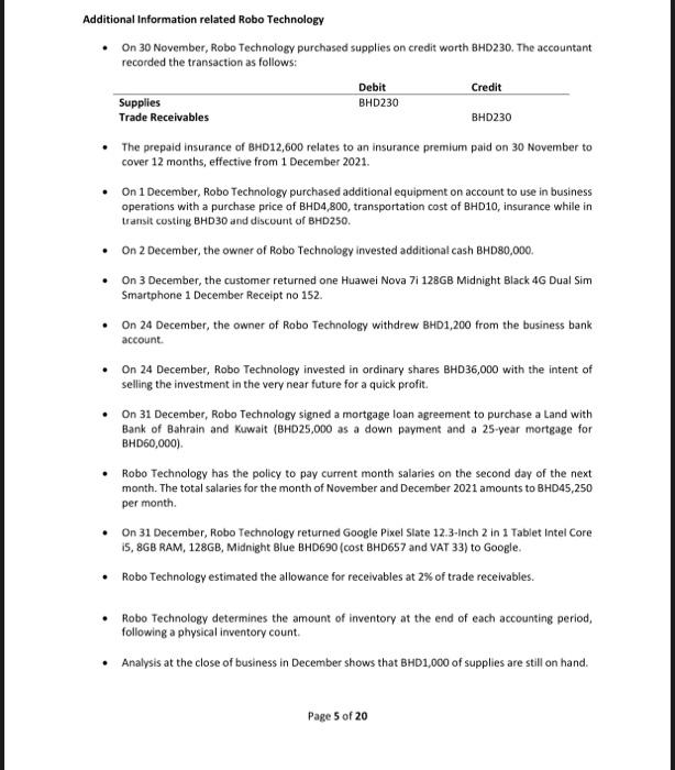 please answer everything clearly Additional Information related Robo Technology . On 30