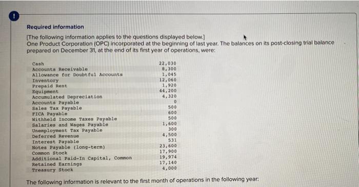  I need help!! please help D Required information [The following information