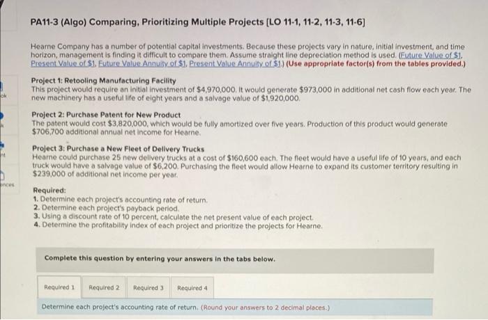  PA11-3 (Algo) Comparing, Prioritizing Multiple Projects [LO 11-1, 11-2, 11-3, 11-6)