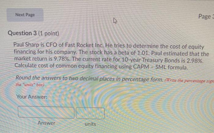  Next Page Page 4 Question 3 (1 point) Paul Sharp is