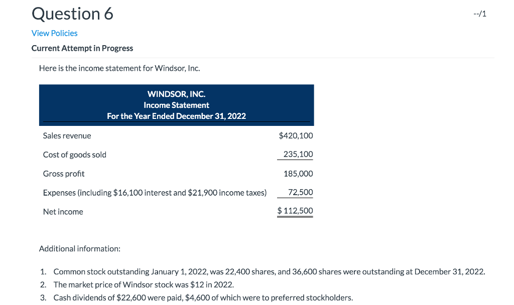 Question 6 / 1 View Policies Current Attempt in Progress Here