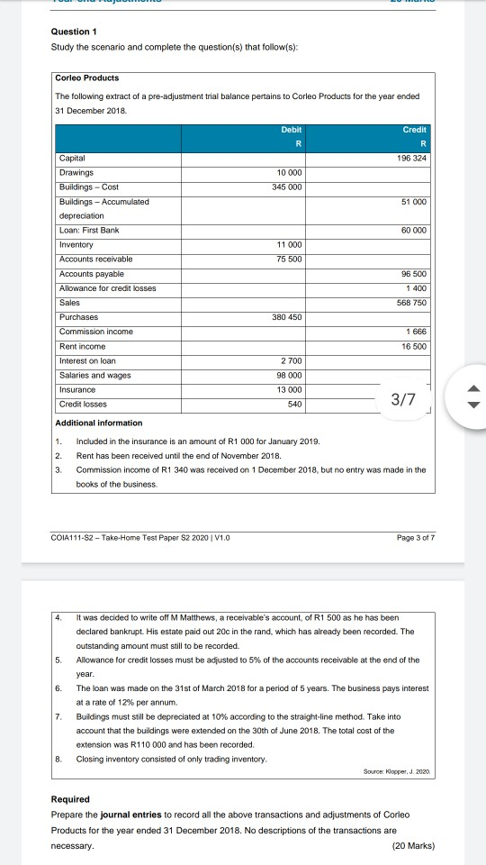 Question Answer sheet Question 1 Study the scenario and complete the question(s)
