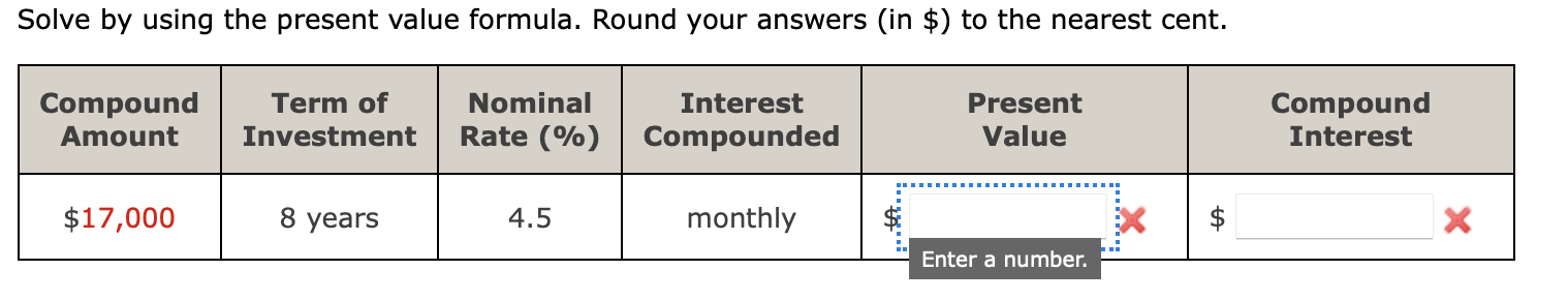 decimal places.) (a) If you were interested in investing $9,000 in one