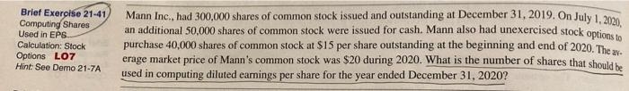  Brief Exercise 21-41 Computing Shares Used in EPS Calculation: Stock Options