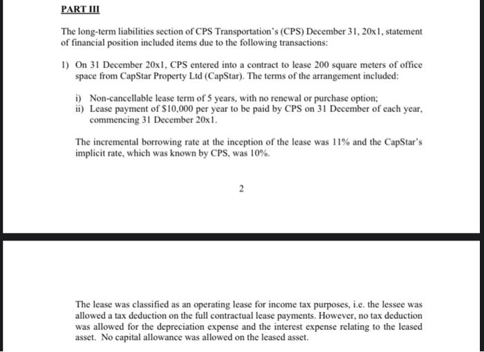 as given :( PART III The long-term liabilities section of CPS Transportation's