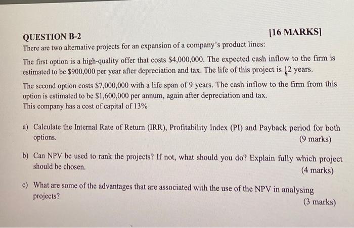 please do it carefully and quick. thanks QUESTION B-2 [16 MARKS] There