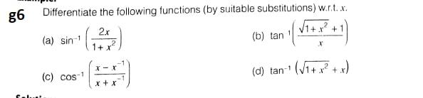 I need the answer as soon as possible g6 Differentiate the following