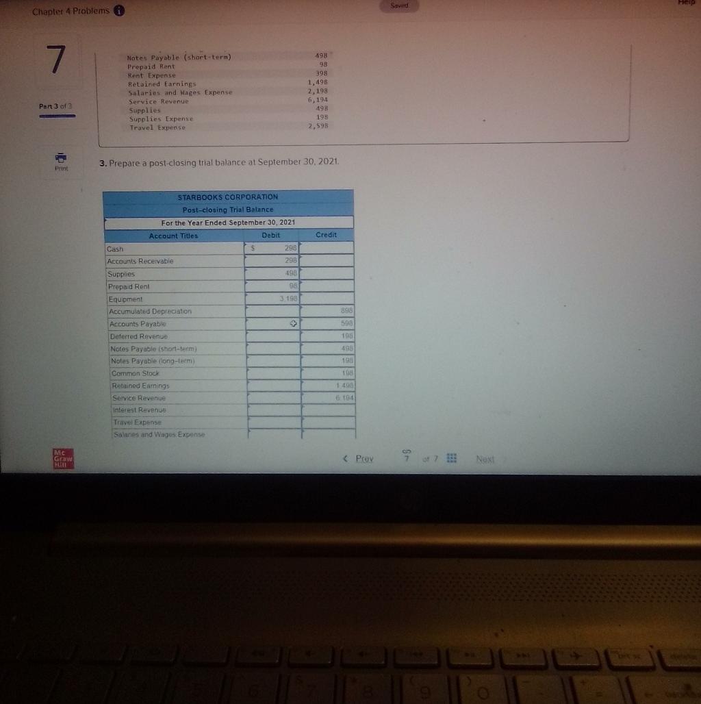  Chapter 4 Problems Saved Pan3 of 3 \table[[Notes Payable (short-term),498],[Prepaid Rent,98],[Rent
