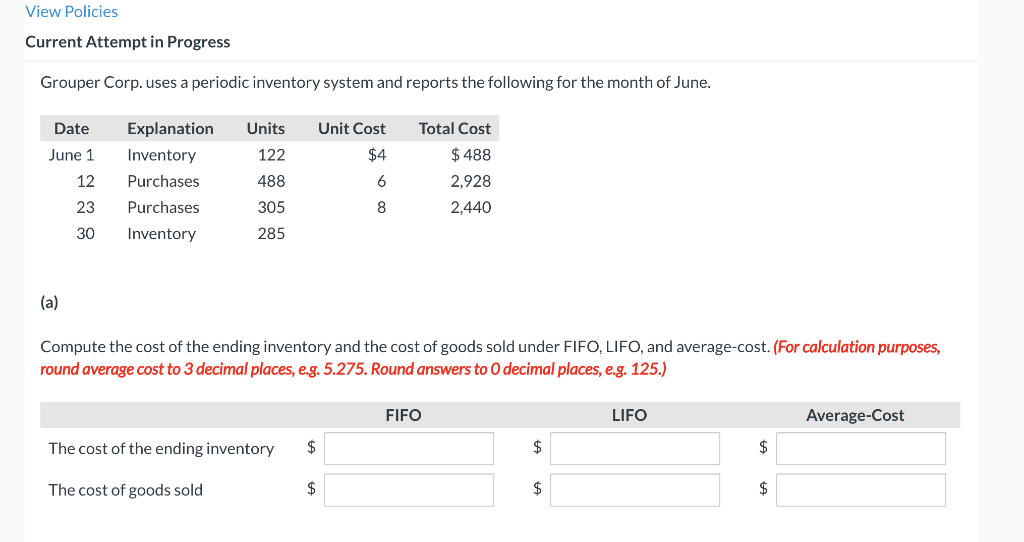  View Policies Current Attempt in Progress Grouper Corp. uses a periodic