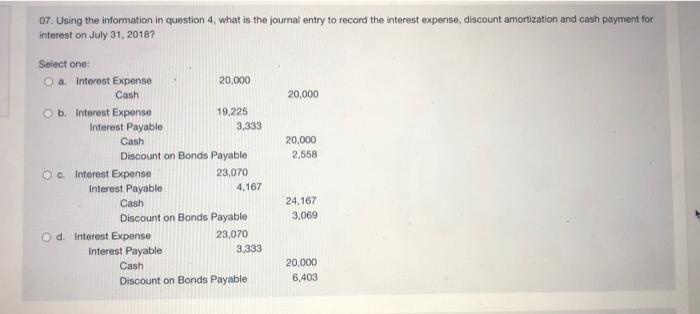  07. Using the information in question 4 what is the journal