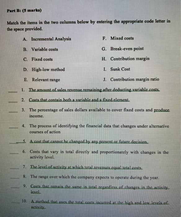  Part B: (5 marks) Match the items in the two columns