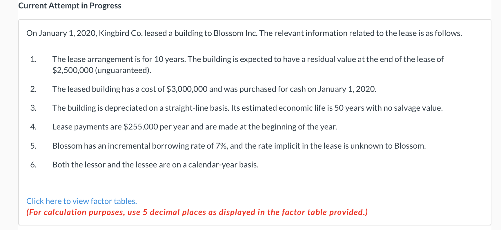  Current Attempt in Progress On January 1, 2020, Kingbird Co. leased