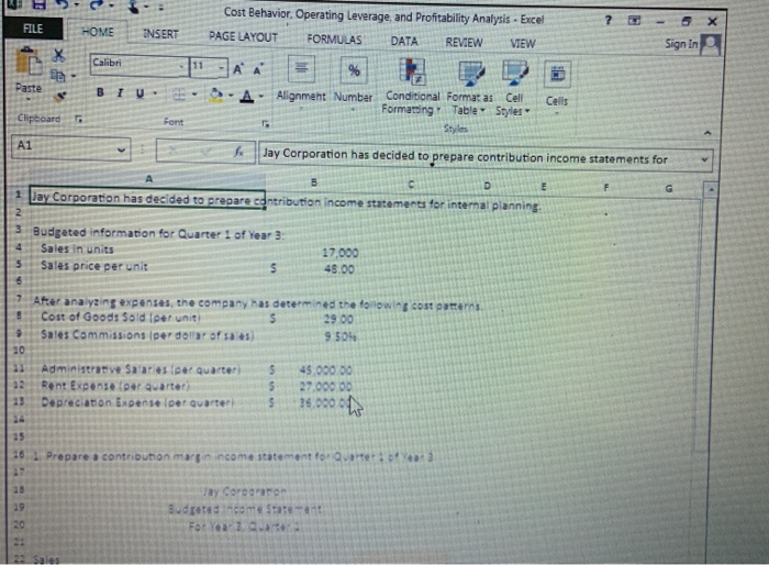 Cell Formatting Table Styles Styles Font A1 Jay Corporation has decided to