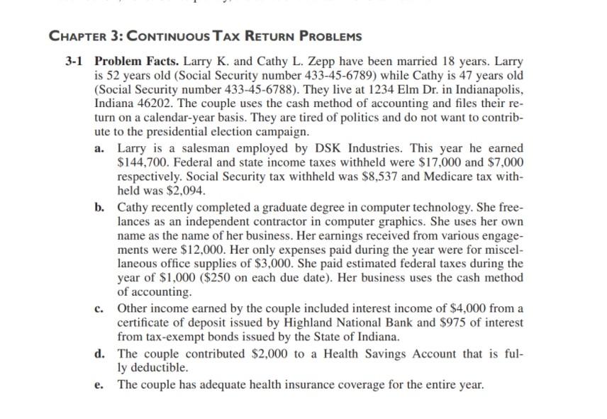  CHAPTER 3: CONTINUOUS TAX RETURN PROBLEMS 3-1 Problem Facts. Larry K.