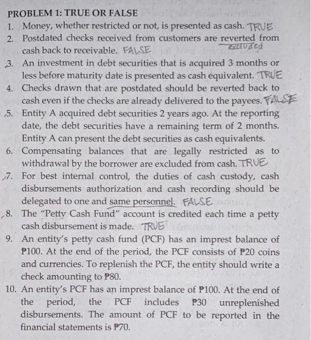 I need help on these PROBLEM 1: TRUE OR FALSE 1.