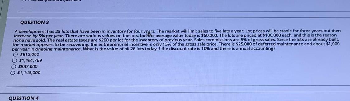 QUESTION 3 A development has 28 lots that have been in