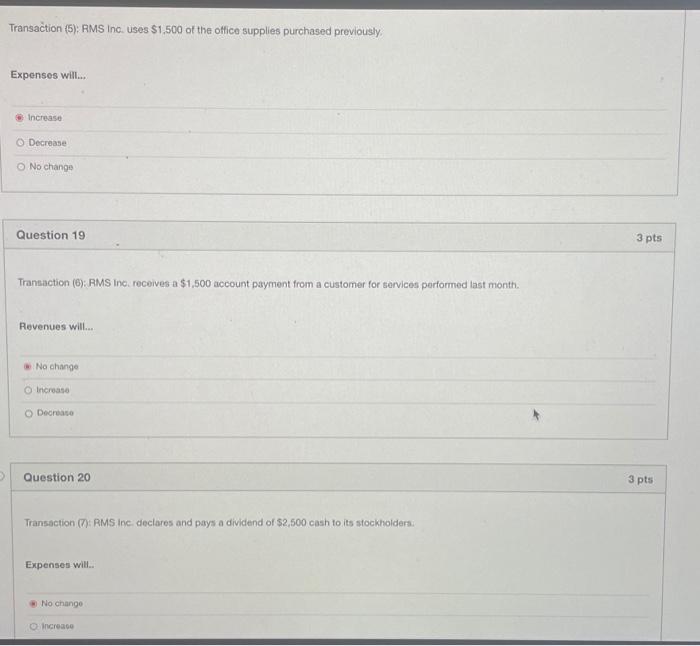 of stock to shareholders. Total Assets will... Decrease Increase No change Question