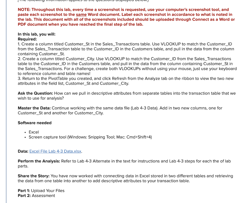 NOTE: Throughout this lab, every time a screenshot is requested, use