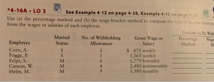 *4-16A LO 3 See Example 4-12 on page 4-38, Example 4-13
