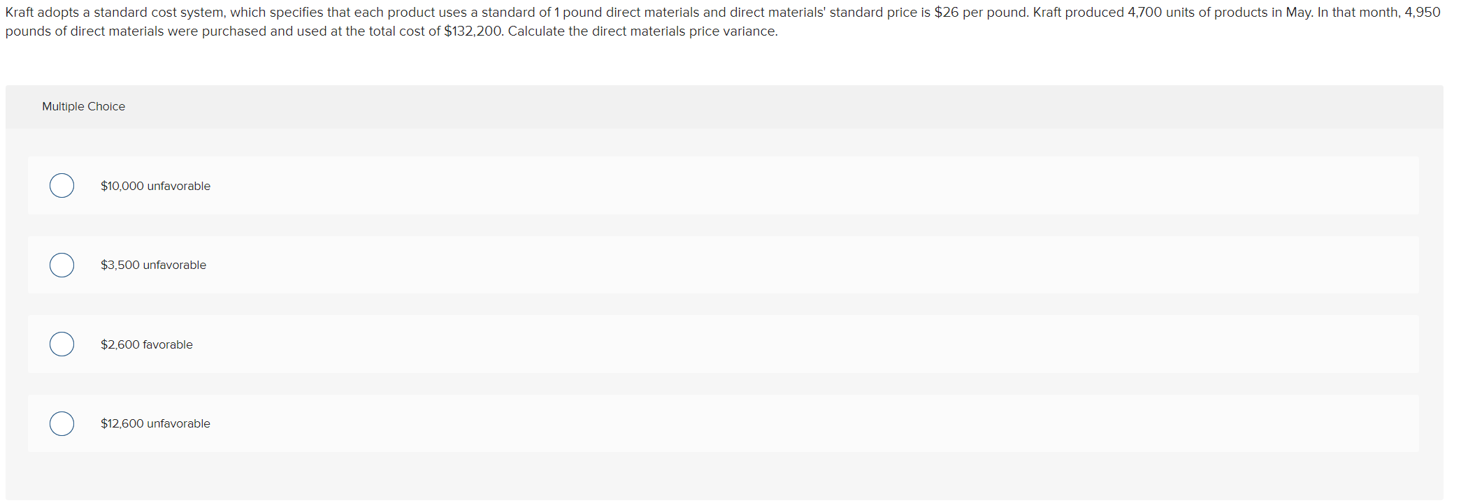  Kraft adopts a standard cost system, which specifies that each product